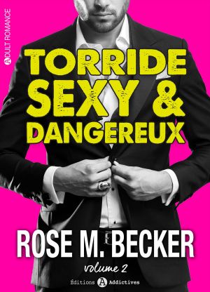 [Torride, sexy et dangereux 02] • Torride, sexy et dangereux - 2